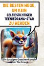 Olivia Herrmann: Die besten Wege, um kein selfiesüchtiger Teeniedrama-Star zu werden, Buch