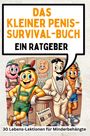 Lina Hofmann: Das kleiner Penis-Survival-Buch, Buch