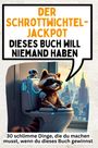 Oliver Herrmann: Der Schrottwichtel-Jackpot, Buch