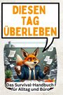 Zoe Weber: Diesen Tag überleben, Buch