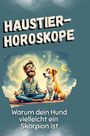 Linus Vogel: Haustier-Horoskope, Buch