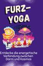 Mia Schmitt: Furz-Yoga, Buch