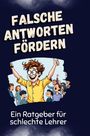 Sarah Lehmann: Falsche Antworten fördern, Buch