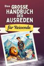 Aaron Horn: Das große Handbuch der Ausreden, Buch