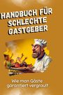 Emil Neumann: Handbuch für schlechte Gastgeber, Buch