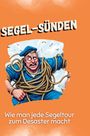 Emilia Schröder: Segel-Sünden, Buch