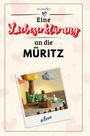 Ava Keller: Eine Liebeserklärung an die Müritz, Buch