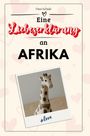 Finn Schulz: Eine Liebeserklärung an Afrika, Buch