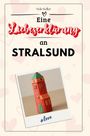 Nele Keller: Eine Liebeserklärung an Stralsund, Buch