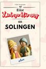 Felix Neumann: Eine Liebeserklärung an Solingen, Buch