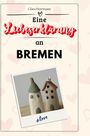 Clara Herrmann: Eine Liebeserklärung an Bremen, Buch