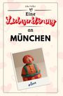 Julia Möller: Eine Liebeserklärung an München, Buch