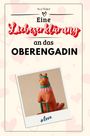 Ava Maier: Eine Liebeserklärung an das Oberengadin, Buch