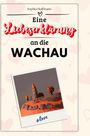 Sophia Hoffmann: Eine Liebeserklärung an die Wachau, Buch