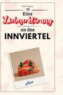 Felix Wagner: Eine Liebeserklärung an das Innviertel, Buch