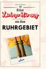 Clara Hofmann: Eine Liebeserklärung an das Ruhrgebiet, Buch