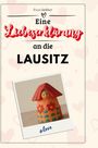 Eva Günther: Eine Liebeserklärung an die Lausitz, Buch