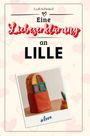 Leah Schmied: Eine Liebeserklärung an Lille, Buch