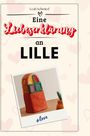 Leah Schmied: Eine Liebeserklärung an Lille, Buch