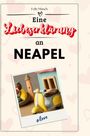 Felix Münch: Eine Liebeserklärung an Neapel, Buch