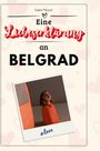 Liam Meyer: Eine Liebeserklärung an Belgrad, Buch