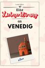 Louis Huber: Eine Liebeserklärung an Venedig, Buch