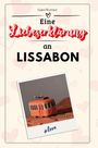 Liam Werner: Eine Liebeserklärung an Lissabon, Buch