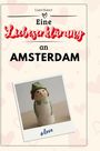 Liam Bauer: Eine Liebeserklärung an Amsterdam, Buch