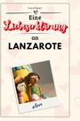 Luca Bauer: Eine Liebeserklärung an Lanzarote, Buch