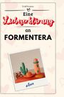 Emil Krause: Eine Liebeserklärung an Formentera, Buch