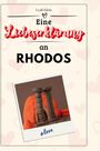 Leah Klein: Eine Liebeserklärung an Rhodos, Buch