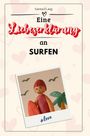 Samuel Lang: Eine Liebeserklärung an Surfen, Buch