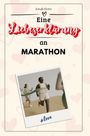 Jonah Horn: Eine Liebeserklärung an Marathon, Buch