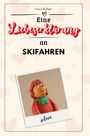 Luca Weber: Eine Liebeserklärung an Skifahren, Buch