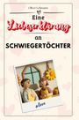 Oliver Lehmann: Eine Liebeserklärung an Schwiegertöchter, Buch