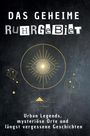 Laura Schulz: Das geheime Ruhrgebiet, Buch