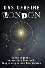 Theo Meier: Das geheime London, Buch