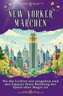 Nora Becker: New Yorker Märchen, Buch
