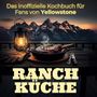 Paul König: Ranch-Küche, Buch