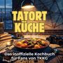 Liam Möller: Tatort Küche, Buch