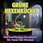Paul Schmidt: Grüne Hexenküche, Buch