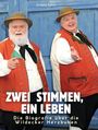 Amelia Koch: Die Biografie über die Wildecker Herzbuben, Buch
