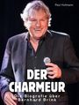 Paul Hofmann: Die Biografie über Bernhard Brink, Buch