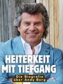 Florian Meyer: Die Biografie über Andy Borg, Buch