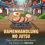 Sofia Schröder: Das inoffizielle Kochbuch für Fans von Naruto, Buch