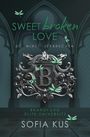 "SWEET broken LOVE", "DU WIRST ZERBRECHEN", "BRANDFORD ELITE UNIVERSITY", "SOFIA KUS". Verzierter Buchstabe "B".