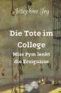 Josephine Tey: Die Tote im College, Buch