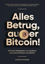 Dominik Schwarzer: Alles Betrug, außer Bitcoin!, Buch