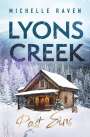 Michelle Raven: Lyons Creek Past Sins, Buch