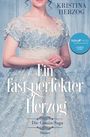 Kristina Herzog: Ein fast perfekter Herzog, Buch